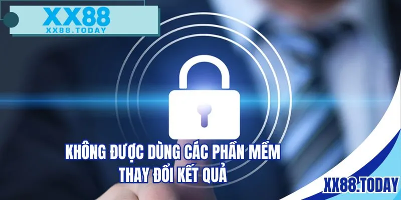 Không được dùng các phần mềm thay đổi kết quả