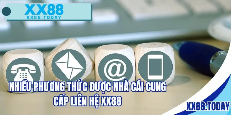 Nhiều phương thức được nhà cái cung cấp liên hệ XX88